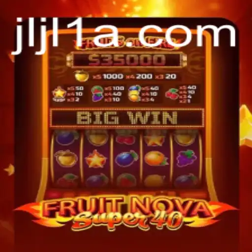 Exploring the Exciting World of FruitNovaSuper40 with Key Strategies