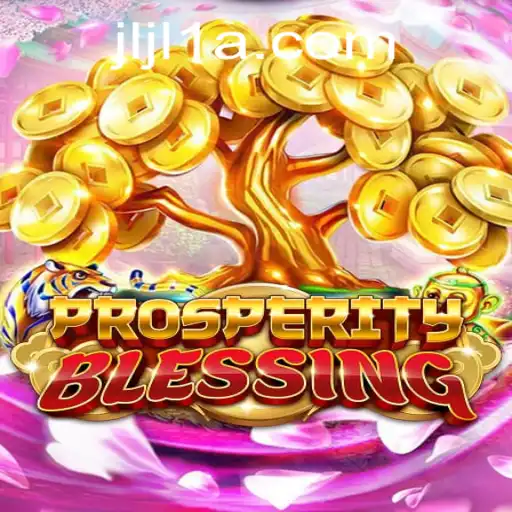 Exploring the World of ProsperityBlessing: An In-Depth Guide to Gameplay and Strategies