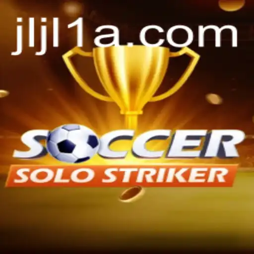 SoccerSoloStriker: Unveiling the Thrilling New Game with the Jljl1 Update